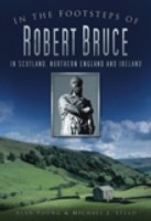 In the Footsteps of Robert Bruce