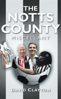 Notts County Miscellany