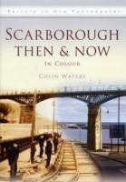 Scarborough Then & Now