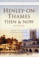 Henley-on-Thames Then & Now