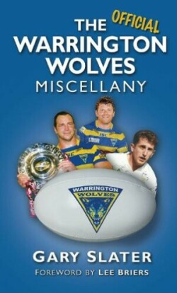 Warrington Wolves Miscellany