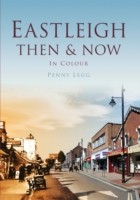 Eastleigh Then & Now