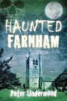 Haunted Farnham