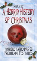 Horrid History of Christmas