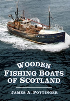 Wooden Fishing Boats of Scotland