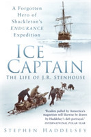 Ice Captain: The Life of J.R. Stenhouse