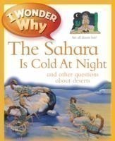 I Wonder Why The Sahara Is Cold At Night