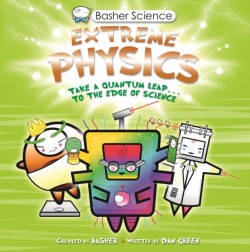 US Basher Science: Extreme Physics