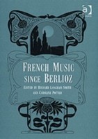 French Music Since Berlioz