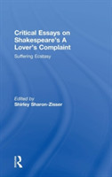 Critical Essays on Shakespeare's A Lover's Complaint