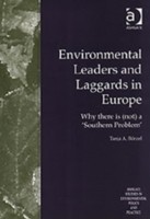 Environmental Leaders and Laggards in Europe