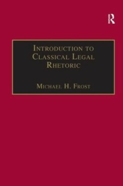 Introduction to Classical Legal Rhetoric