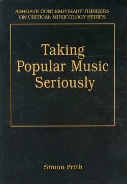 Taking Popular Music Seriously