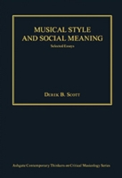 Musical Style and Social Meaning: Selected Essays