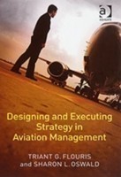 Designing and Executing Strategy in Aviation Management