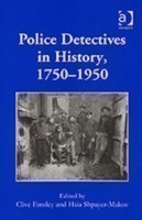Police Detectives in History, 1750–1950
