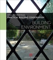 Practical Building Conservation: Building Environment