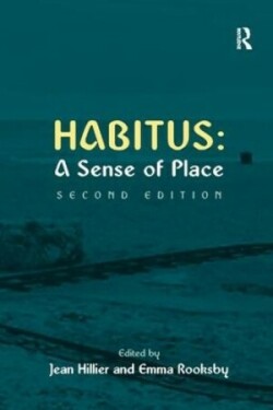 Habitus: A Sense of Place