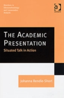 Academic Presentation: Situated Talk in Action
