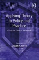 Applying Theory to Policy and Practice