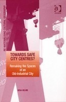 Towards Safe City Centres?