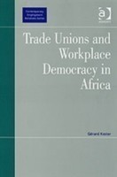 Trade Unions and Workplace Democracy in Africa