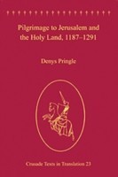 Pilgrimage to Jerusalem and the Holy Land, 1187–1291