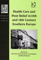 Health Care and Poor Relief in 18th and 19th Century Southern Europe