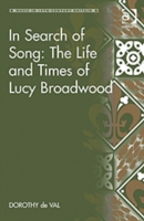 In Search of Song: The Life and Times of Lucy Broadwood