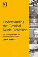 Understanding the Classical Music Profession