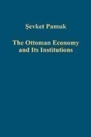 Ottoman Economy and Its Institutions