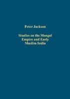 Studies on the Mongol Empire and Early Muslim India