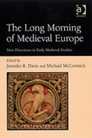 Long Morning of Medieval Europe