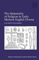 Materiality of Religion in Early Modern English Drama