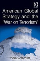 American Global Strategy and the 'War on Terrorism'