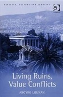 Living Ruins, Value Conflicts