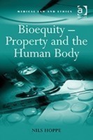 Bioequity - Property and the Human Body