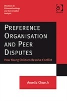 Preference Organisation and Peer Disputes