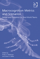 Macrocognition Metrics and Scenarios