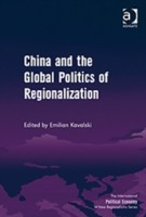 China and the Global Politics of Regionalization