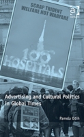 Advertising and Cultural Politics in Global Times