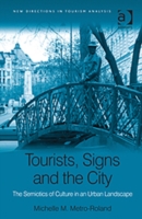 Tourists, Signs and the City