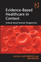 Evidence-Based Healthcare in Context