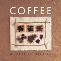 Coffee: A Book of Recipes