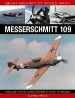 Great Aircraft of World War Ii: Messerschmitt 109