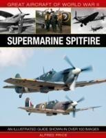 Great Aircraft of World War Ii: Supermarine Spitfire