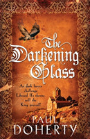 Darkening Glass (Mathilde of Westminster Trilogy, Book 3)