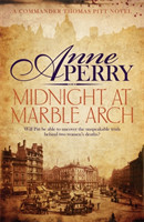 Midnight at Marble Arch (Thomas Pitt Mystery, Book 28)