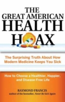 Great American Health Hoax