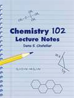 Chemistry 102 Lecture Notes